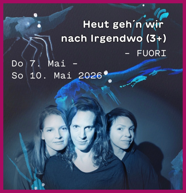 Zu sehen auf dem Bild sind die drei Performerinnen des Musiktheaterstücks HEUT GEH'N WIR NACH IRGENDWO